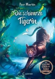 Das geheime Leben der Tiere (Dschungel) - Die schwarze Tigerin Martin, Peer 9783743215375