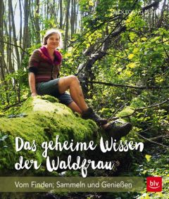 Das geheime Wissen der Waldfrau Funke, Wolfgang 9783835416369