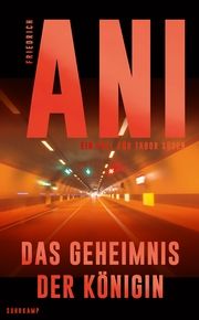 Das Geheimnis der Königin Ani, Friedrich 9783518473450