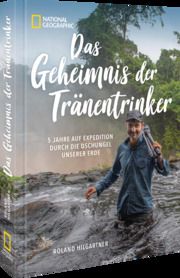 Das Geheimnis der Tränentrinker Hilgartner, Roland (Dr.) 9783866908192