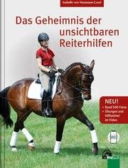 Das Geheimnis der unsichtbaren Reiterhilfen Neumann-Cosel, Isabelle von 9783885424123
