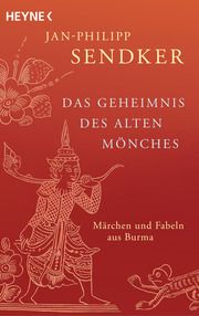 Das Geheimnis des alten Mönches Sendker, Jan-Philipp 9783453422919