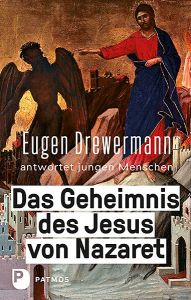 Das Geheimnis des Jesus von Nazareth Drewermann, Eugen/Freytag, Martin 9783843610803