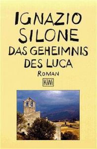 Das Geheimnis des Luca Silone, Ignazio 9783462019209