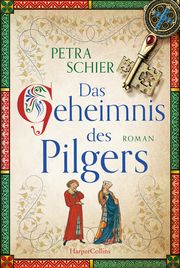 Das Geheimnis des Pilgers Schier, Petra 9783749903818
