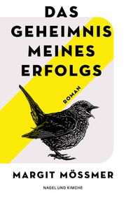 Das Geheimnis meines Erfolgs Mössmer, Margit 9783312013753