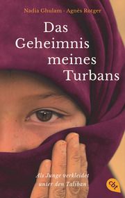 Das Geheimnis meines Turbans Ghulam, Nadia/Rotger, Agnès 9783570313787