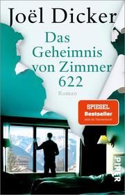 Das Geheimnis von Zimmer 622 Dicker, Joël 9783492319300