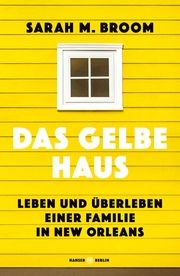 Das gelbe Haus Broom, Sarah M 9783446272279