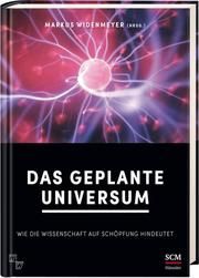 Das geplante Universum Markus Widenmeyer 9783775159609