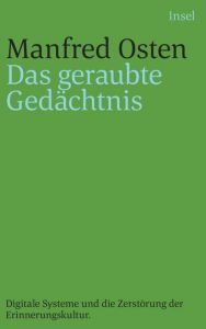 Das geraubte Gedächtnis Osten, Manfred 9783458241430