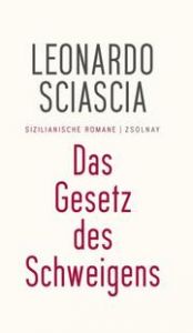 Das Gesetz des Schweigens Sciascia, Leonardo 9783552059337