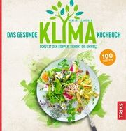 Das gesunde Klima-Kochbuch Schneider, Martina 9783432112695