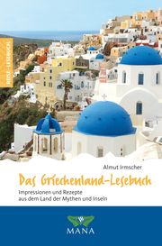 Das Griechenland-Lesebuch Irmscher, Almut 9783955031527