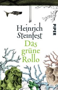 Das grüne Rollo Steinfest, Heinrich 9783492309332