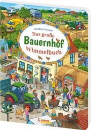 Das große Bauernhof-Wimmelbuch Loewe Wimmelbücher 9783743210547