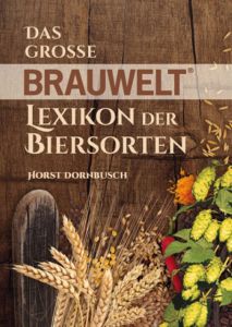 Das große BRAUWELT Lexikon der Biersorten Dornbusch, Horst 9783418001319