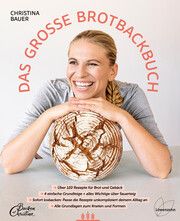 Das große Brotbackbuch Bauer, Christina/Hudovernik, Nadja 9783706629706