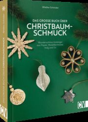 Das große Buch über Christbaumschmuck Schröder, Wiebke 9783838838380