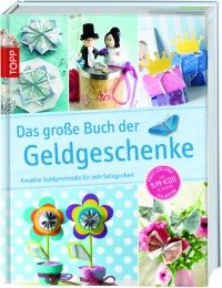 Das große Buch der Geldgeschenke  9783772458668