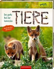 Das große Buch der heimischen Tiere Haag, Holger/Baier, Katja/Oftring, Bärbel 9783649640783