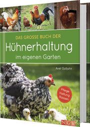 Das große Buch der Hühnerhaltung im eigenen Garten Gutjahr, Axel 9783625188476