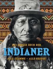 Das große Buch der Indianer Yenne, Bill/Dillon, Richard H 9783933070289