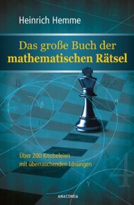 Das große Buch der mathematischen Rätsel Hemme, Heinrich 9783730600078