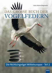 Das große Buch der Vogelfedern Bergmann, Hans-Heiner 9783891048610