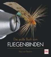 Das große Buch vom Fliegenbinden Bredow, Klaus von 9783275023004