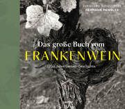 Das große Buch vom FRANKENWEIN Mengler, Hermann 9783429059132