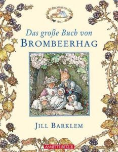 Das große Buch von Brombeerhag Barklem, Jill 9783219109696
