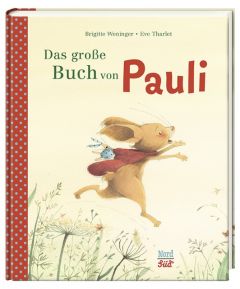 Das große Buch von Pauli Weninger, Brigitte 9783314103285