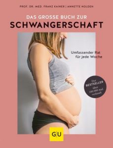 Das große Buch zur Schwangerschaft Kainer, Franz/Nolden, Annette 9783833863806