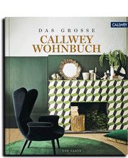 Das große Callway Wohnbuch Laatz, Ute 9783766724922