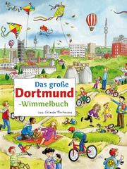 Das große Dortmund-Wimmelbuch Siekmann, Roland 9783936359763
