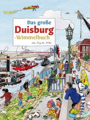 Das große DUISBURG-Wimmelbuch Siekmann, Roland 9783936359770
