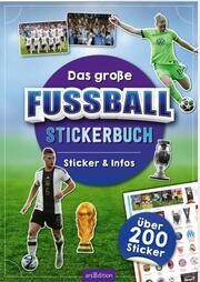Das große Fußball-Stickerbuch Dreisbach, Jens 9783845854601