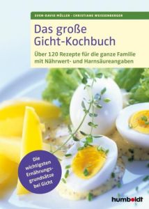Das große Gicht-Kochbuch Müller, Sven-David/Weißenberger, Christiane 9783869103365