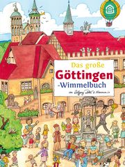 Das große GÖTTINGEN-Wimmelbuch Roland Siekmann/StartRaum Göttingen 9783936359954