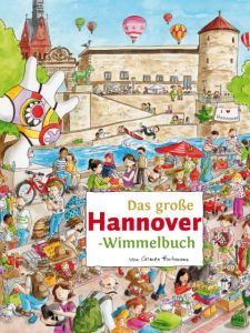 Das große HANNOVER-Wimmelbuch Siekmann, Roland 9783936359701