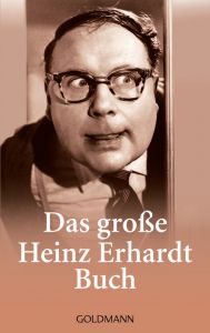 Das große Heinz-Erhardt-Buch Erhardt, Heinz 9783442066780