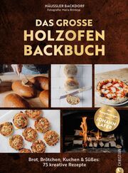 Das große Holzofen-Backbuch Häussler Backdorf 9783959616874