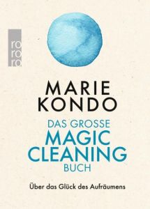 Das große Magic-Cleaning-Buch Kondo, Marie 9783499633812