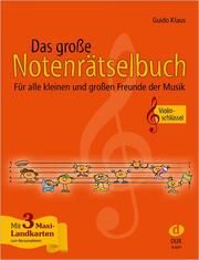 Das große Notenrätselbuch Violinschlüssel Klaus, Guido 9783868490121