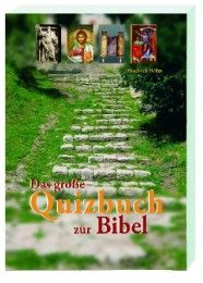 Das große Quizbuch zur Bibel Höhn, Elisabeth 9783460304789