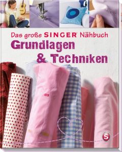 Das große SINGER Nähbuch - Grundlagen & Techniken Heller, Eva Maria 9783625134299