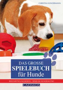 Das große Spielebuch für Hunde Sondermann, Christina 9783840420320