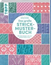 Das große Strickmuster-Buch Stanfield, Lesley/Griffiths, Melody 9783735870858