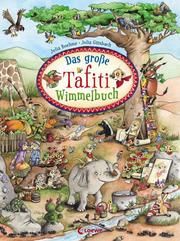 Das große Tafiti-Wimmelbuch Boehme, Julia 9783785584644